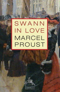 Title: Swann in Love, Author: Marcel Proust