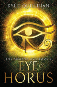 Title: Eye of Horus, Author: Kylie Quillinan