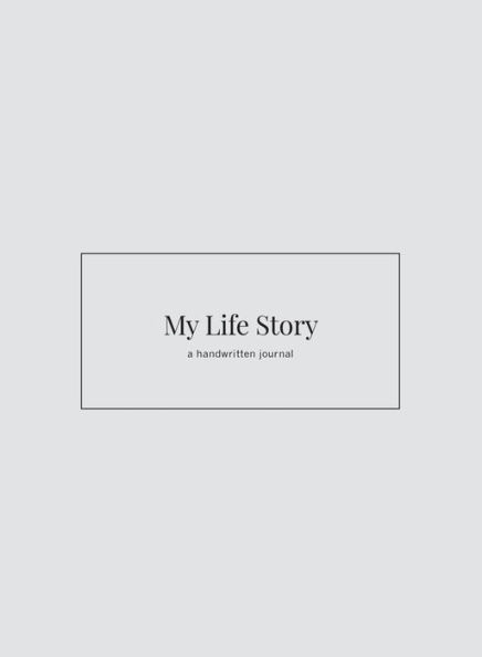 My Life Story: a handwritten journal