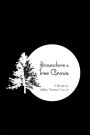 Somewhere a Tree Grows: With Nourishing by a Lawyer