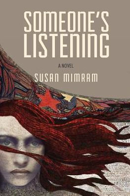 Someone's Listening: An emotional tale of love and betrayal with a twist