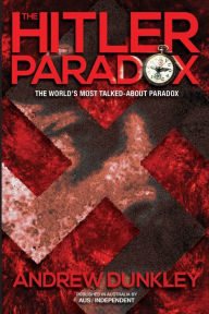 Title: The Hitler Paradox, Author: Andrew Dunkley