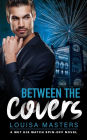 Between the Covers: A Met His Match Spin-off