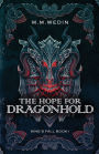The Hope for Dragonhold