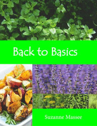 Title: Back to Basics, Author: Suzanne K Massee