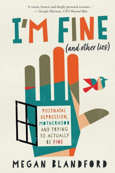 I'm fine (and other lies)