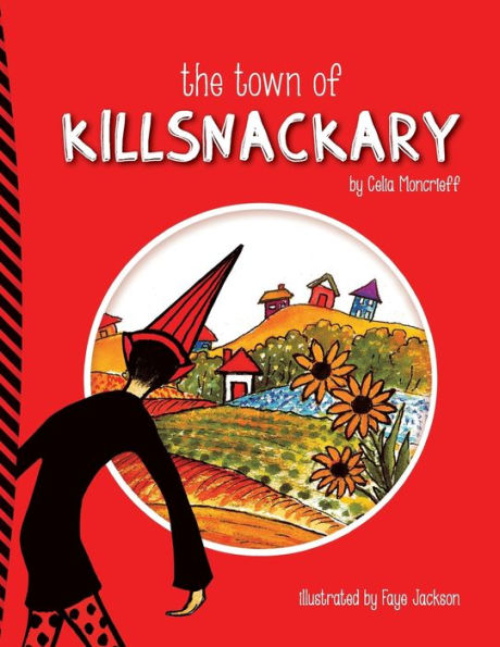 The Town of Killsnackary