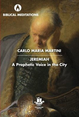 Jeremiah: A Prophetic Voice in the City