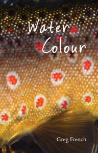 Title: Water Colour, Author: Greg French