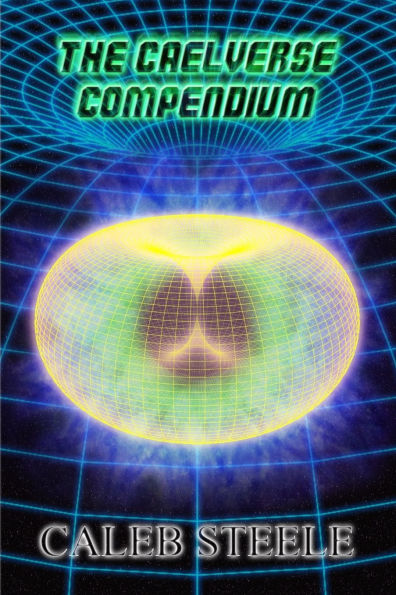 The Caelverse Compendium