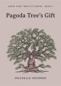 Pagoda Tree's Gift