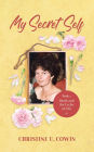 My Secret Self - Book 3: Death and the Cycles of Life