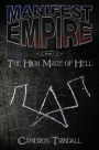 Manifest Empire: Book One: The High Mage of Hell