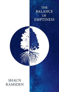 Title: The Balance of Emptiness, Author: Shaun Ramsden