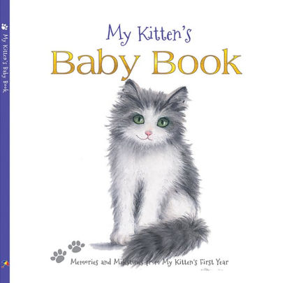 My Kitten's Baby Book by Wendy Straw, Hardcover | Barnes & Noble®