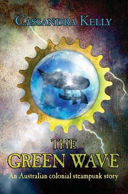 The Green Wave: An Australian colonial steampunk story