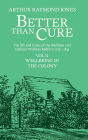 Better Than Cure: Wellbeing in the Colony