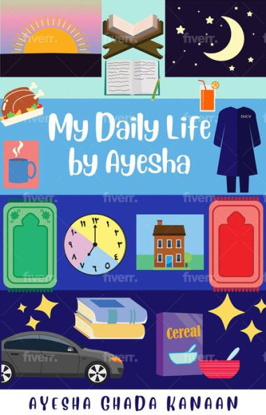 My Daily Life by Ayesha