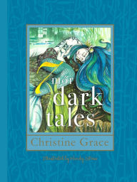 Title: 7 Mï¿½r Dark Tales, Author: Christine Grace