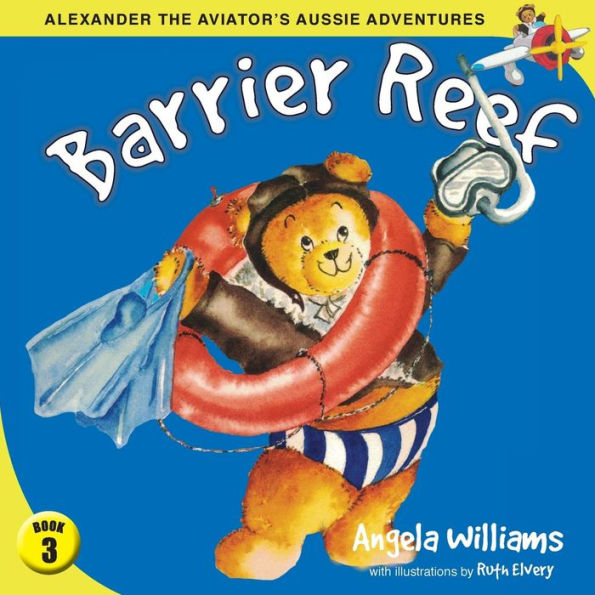 Alexander the Aviator's Aussie Adventures: Barrier Reef