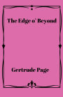 The Edge o' Beyond