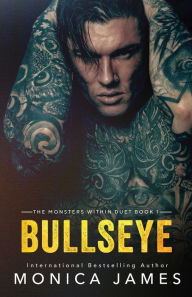 Title: Bullseye, Author: Monica James