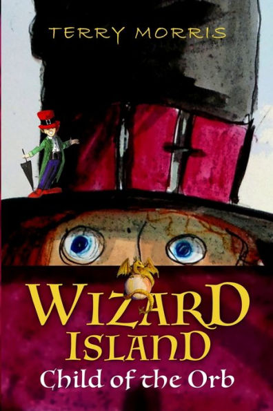 Wizard Island: Child of the Orb