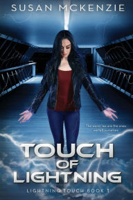 Title: Touch of Lightning (Lightning Touch Book 1), Author: Susan McKenzie