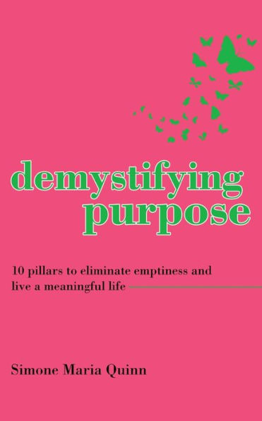 Demystifying Purpose