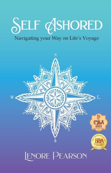 Self Ashored: Navigating your Way on Life's Voyage