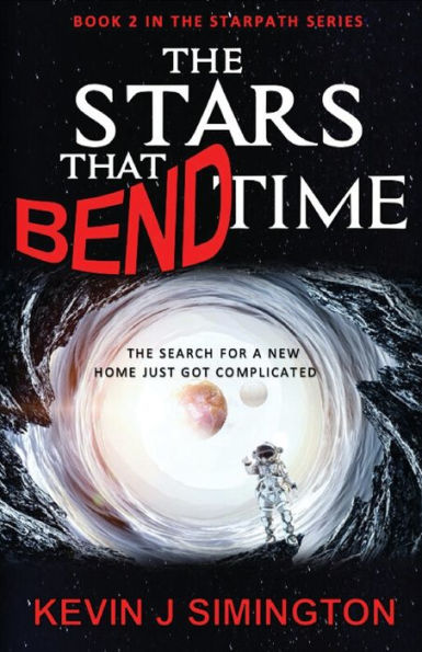 The Stars That Bend Time: StarPath Book 2