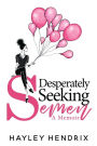 Desperately Seeking Semen: My Rogue Route to Solo Motherhood