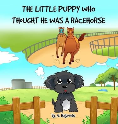 The Little Puppy Who Thought He Was A Racehorse