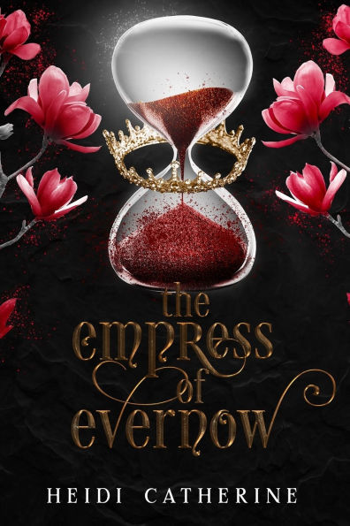 The Empress of Evernow: Book 3 The Kingdoms of Evernow
