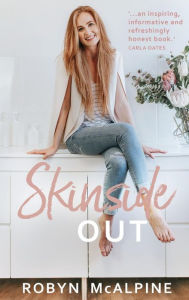 Title: Skinside Out, Author: Robyn McAlpine