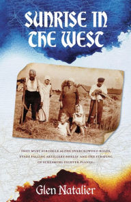 Title: Sunrise in the West, Author: Glen Reginald Natalier