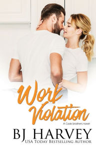 Title: Work Violation, Author: Bj Harvey
