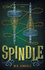 Title: Spindle, Author: W R Gingell