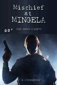 Title: Mischief at Mingela, Author: Christopher Cummings