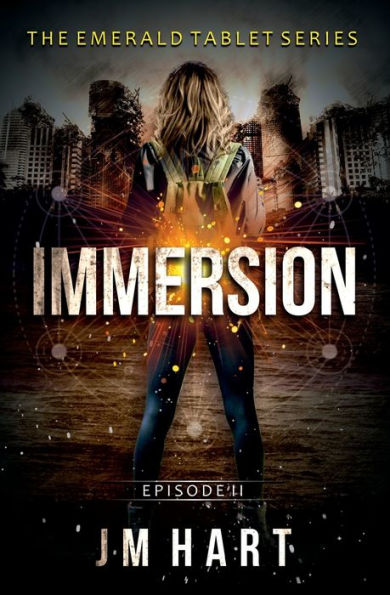 Immersion: Book two of The Emerald Tablet Series