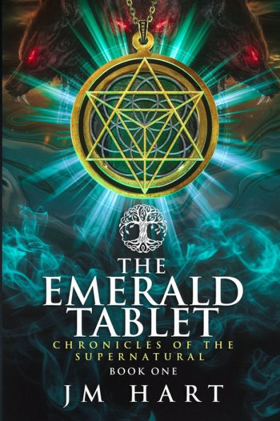 the Emerald Tablet: Chronicles of Supernatural Book One