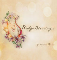 Title: Baby Blessings, Author: Rebecca Morris