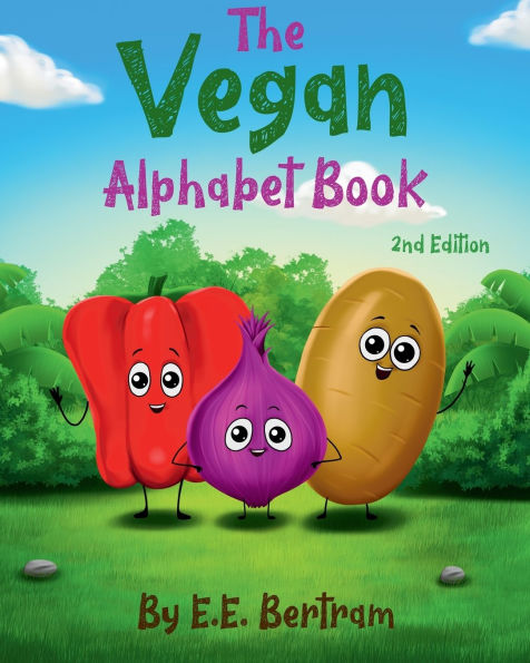 The Vegan Alphabet Book: 2nd Edition