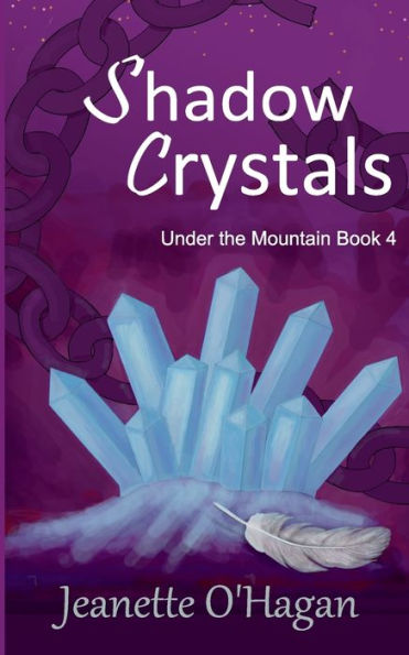 Shadow Crystals: a novella