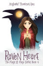 Raven Heart: Book 4 in the thrilling Magic and Mage series