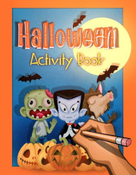 Title: Halloween Activity and Puzzle Book for Kids: Trick or Treat Creativity and Fun for Ages 6-9, Author: Little Whimsey