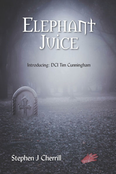 Elephant Juice: Introducing: DCI Tim Cunningham