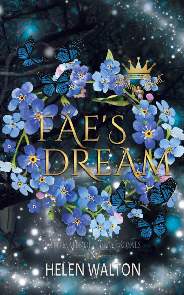 Fae's Dream: Fated Mates of the Fae Royals