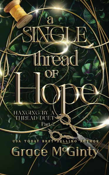 A Single Thread Of Hope