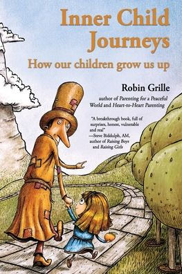 Inner Child Journeys: How our Children Grow us up